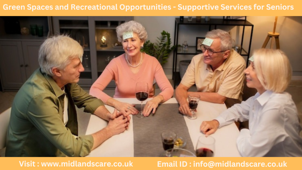 Green Spaces and Recreational Opportunities - Supportive Services for Seniors